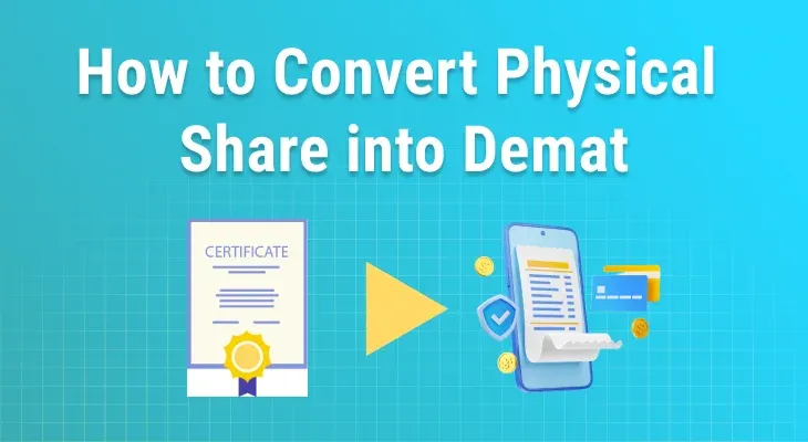 How to Convert Physical Shares into Demat