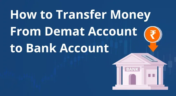 How to Transfer Money from Demat Account to Bank Account