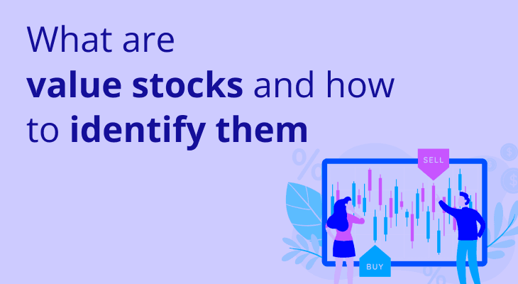 What are Value Stocks and How to Identify Them