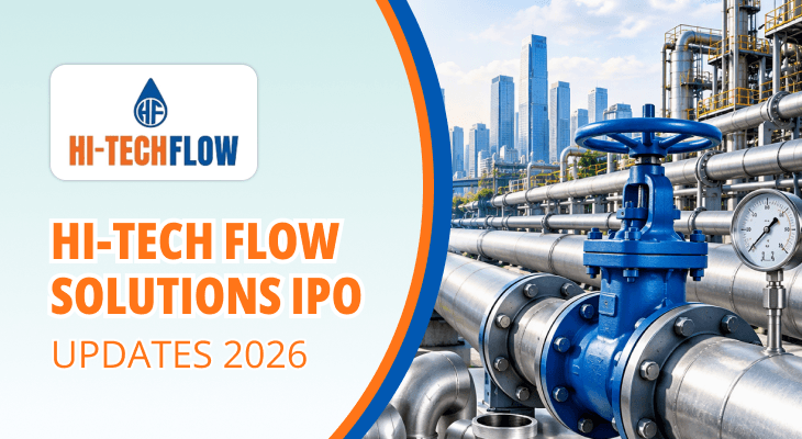 Hi-Tech Flow Solutions IPO Price Band, Date, Issue details, Everything You Need To Know Hi-Tech Flow Solutions IPO Price Band, Date, Issue details, Everything You Need To Know
