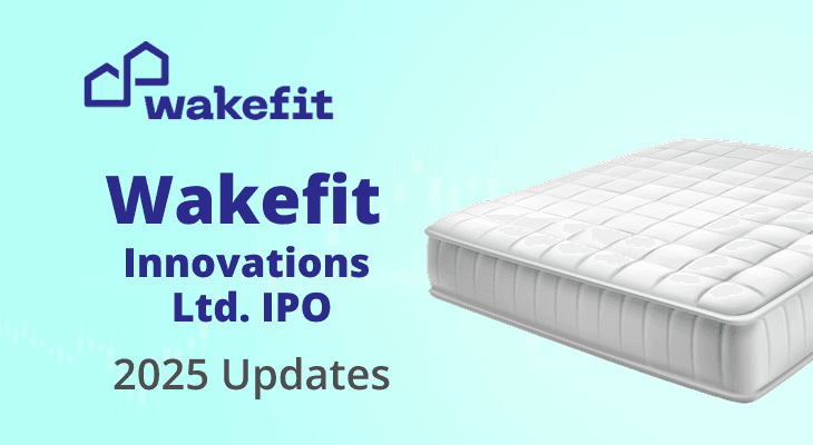 Wakefit Innovations IPO: Everything You Need to Know