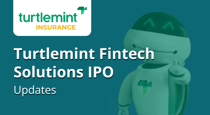 Turtlemint Fintech Solutions IPO issue date, lot size, price, everything you need to know Turtlemint Fintech Solutions IPO issue date, lot size, price, everything you need to know