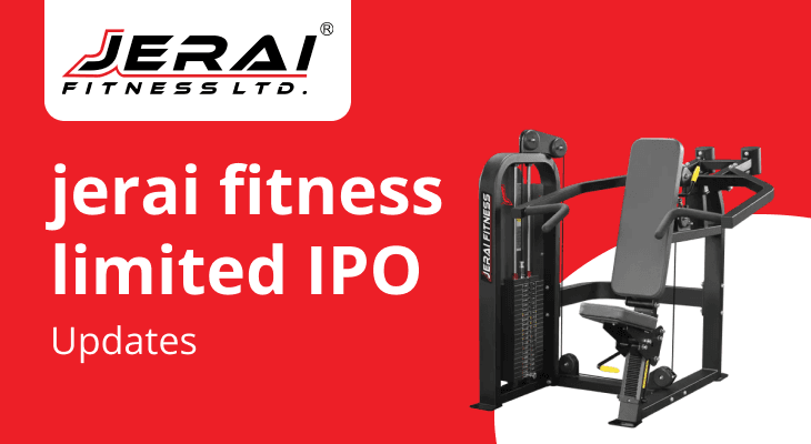 Jerai Fitness IPO: Size, Date, Price, Everything You Need to Know Jerai Fitness IPO: Size, Date, Price, Everything You Need to Know