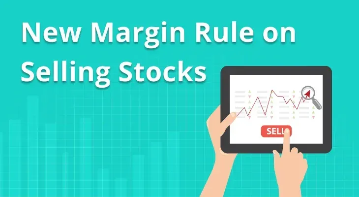 New Margin Rule on Selling Stocks