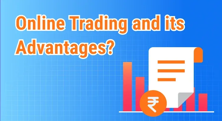 Online Trading and its advantages