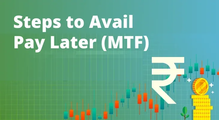 What is MTF & Steps to Avail Pay Later (MTF)