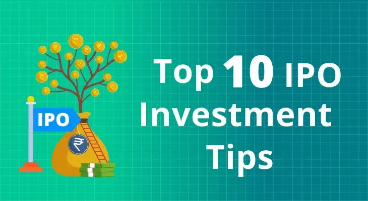 Top 10 IPO Investment Tips and Strategies