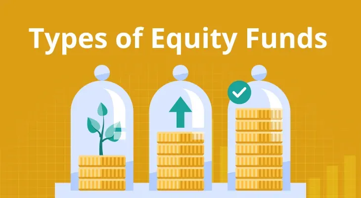 Types of Equity Funds