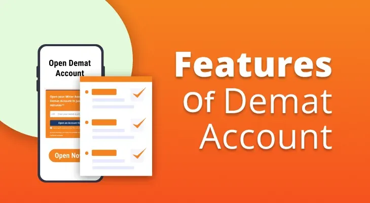 Features & Benefits of a Demat Account