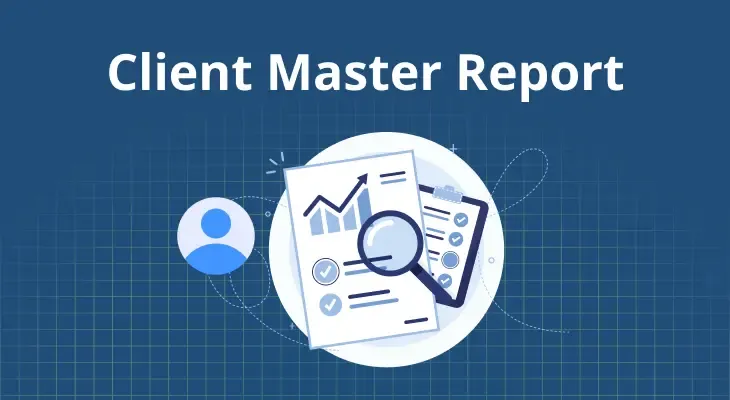 What is the Client Master Report